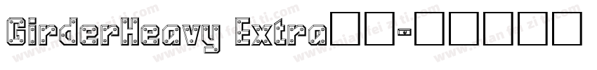 GirderHeavy Extra字体字体转换